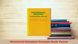 PDF  Numerical Receipes Example Book Pascal Download Full Ebook