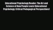 [Read book] Educational Psychology Reader: The Art and Science of How People Learn (Educational
