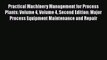 [Read Book] Practical Machinery Management for Process Plants: Volume 4 Volume 4 Second Edition: