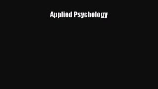 Read Applied Psychology Ebook Free