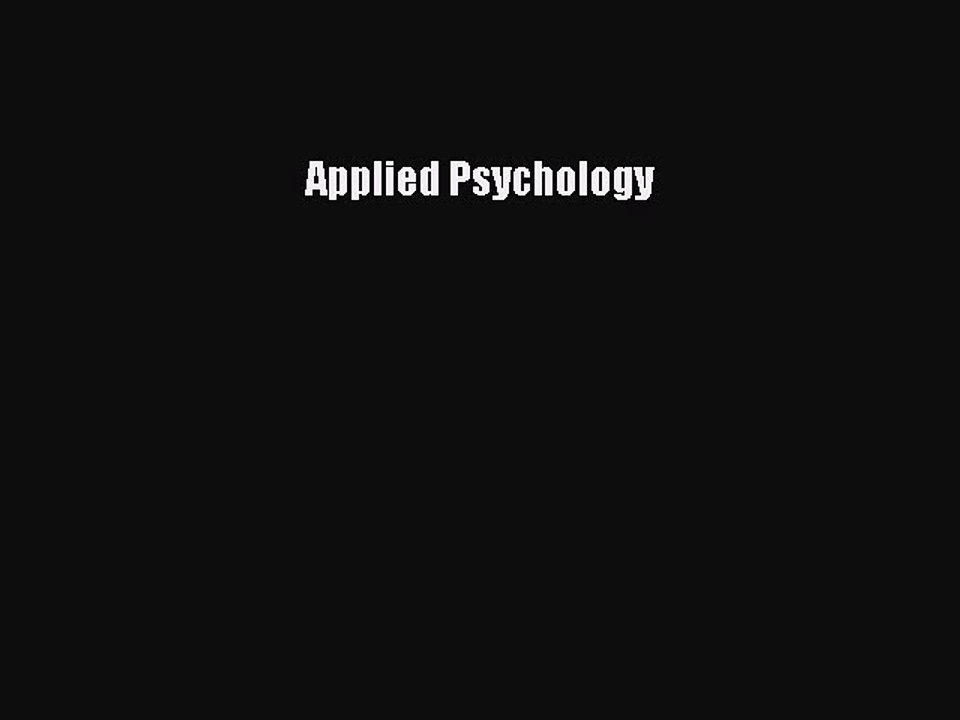 Read Applied Psychology Ebook Free