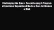 [Read book] Challenging the Breast Cancer Legacy: A Program of Emotional Support and Medical