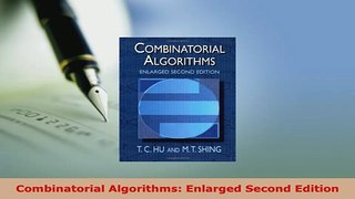 PDF  Combinatorial Algorithms Enlarged Second Edition Download Full Ebook