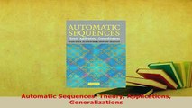 PDF  Automatic Sequences Theory Applications Generalizations Read Full Ebook