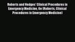 [PDF] Roberts and Hedges' Clinical Procedures in Emergency Medicine 6e (Roberts Clinical Procedures