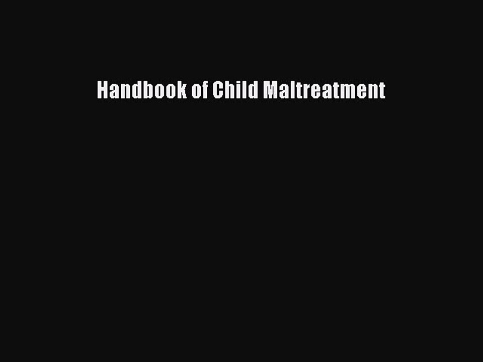 Read Handbook of Child Maltreatment Ebook Free