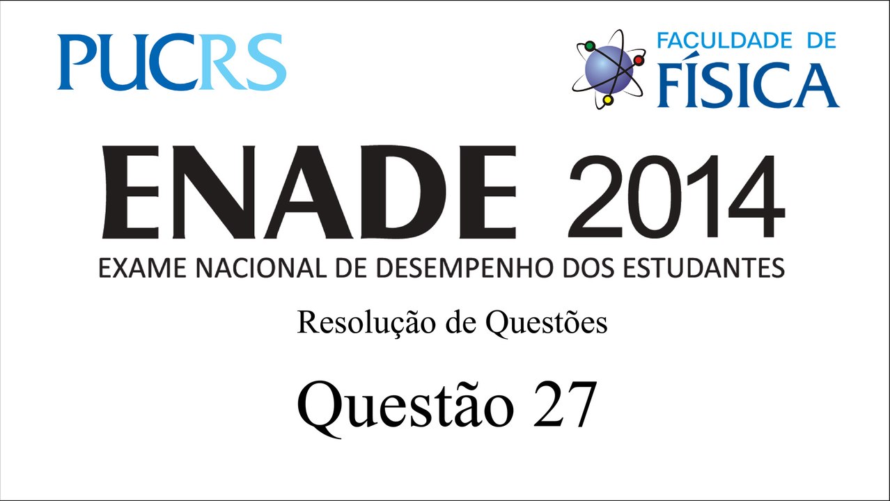 Questão 27 - ENADE 2014