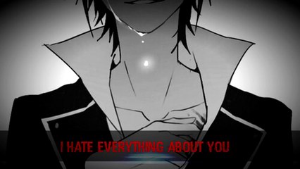 [Nightcore] I Hate Everything About You