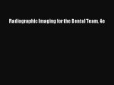 [PDF] Radiographic Imaging for the Dental Team 4e [Download] Full Ebook