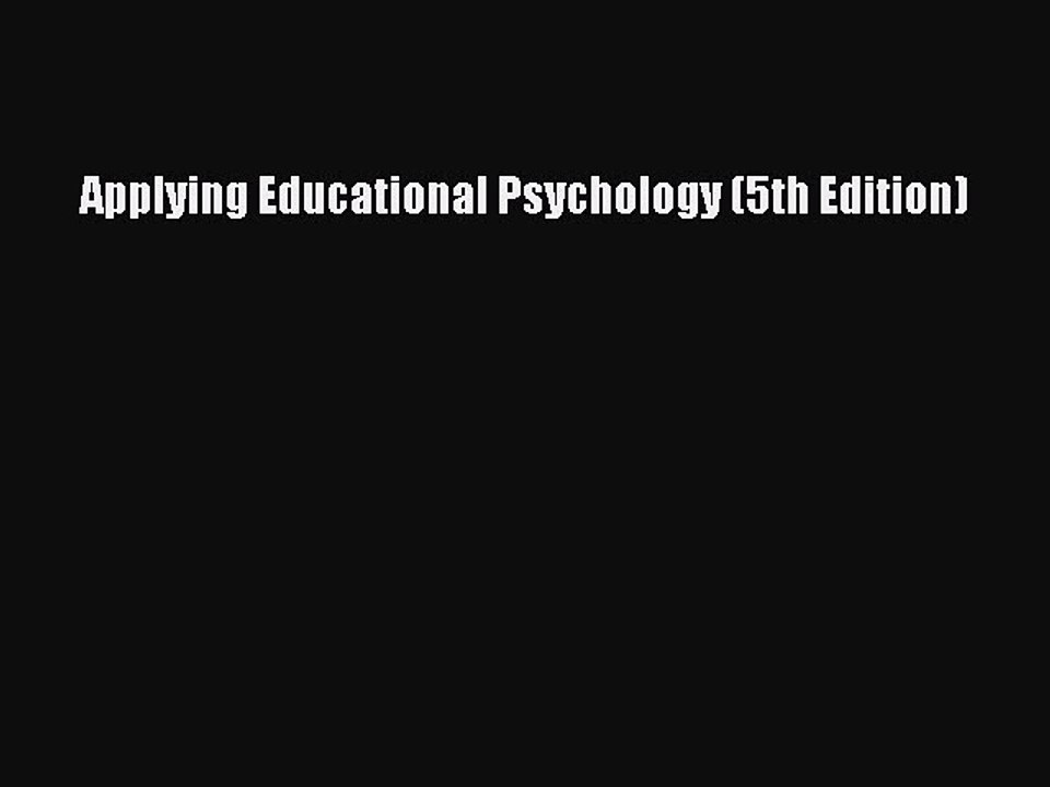 Download Applying Educational Psychology (5th Edition) PDF Free