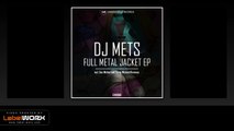 DJ Mets - Full Metal Jacket (Original Mix)