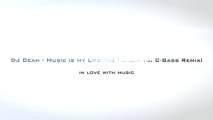 DJ Dean - Music is my Life (DJ Merlin vs. C-Bass Remix) [HD - Techno Classic Song]
