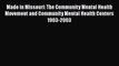 [Read book] Made in Missouri: The Community Mental Health Movement and Community Mental Health