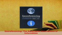 Download  Georeferencing The Geographic Associations of Information Free Books