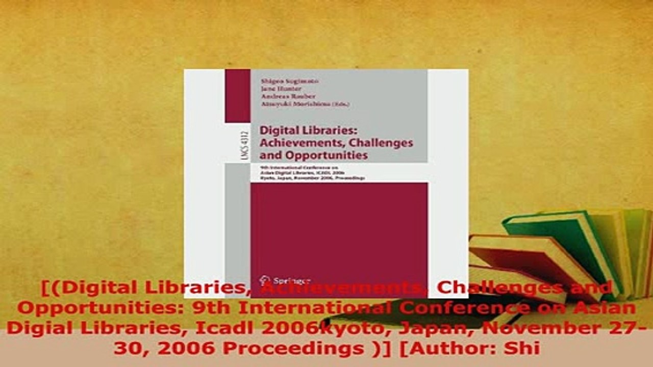 Download  Digital Libraries Achievements Challenges and Opportunities 9th International  EBook