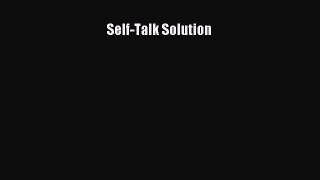 [Read book] Self-Talk Solution [PDF] Online