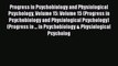 Read Progress in Psychobiology and Physiological Psychology Volume 15: Volume 15 (Progress