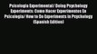 [Read book] Psicologia Experimental/ Doing Psychology Experiments: Como Hacer Experimentos