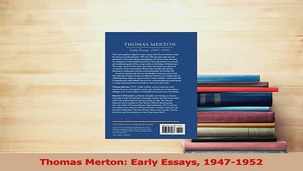 Read  Thomas Merton Early Essays 19471952 Ebook Free