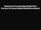 [Read book] Evaluation for Personal Injury Claims (Best Practices for Forensic Mental Health