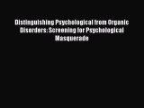 [Read book] Distinguishing Psychological from Organic Disorders: Screening for Psychological