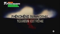 Phenomene Paranormal Terreur Extreme