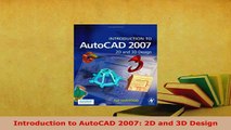 Download  Introduction to AutoCAD 2007 2D and 3D Design  Read Online