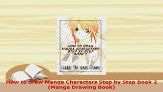 Download  How to draw Manga Characters Step by Step Book 2 Manga Drawing Book Download Online