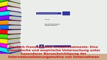PDF  Deutschfranzoesische Crossinvestments Eine theoretische und empirische Untersuchung Download Online