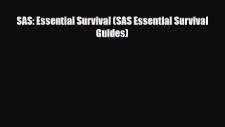Read ‪SAS: Essential Survival (SAS Essential Survival Guides)‬ Ebook Free