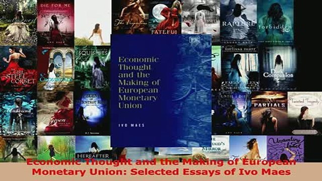 PDF Economic Thought and the Making of European Monetary Union Selected Essays of Ivo Maes Read Full Ebook