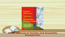 PDF  Global Alliances in Tourism and Hospitality Management Download Full Ebook