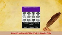 Download  Fast Freehand Fills Vol 1 Basic Fills Free Books