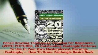 PDF  Pencil Drawing Techniques Drawing For Beginners WITH PICTURES 20 Outstanding Zentangle Ebook