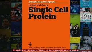 READ book  Single Cell Protein Biotechnology Monographs  FREE BOOOK ONLINE