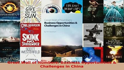 PDF  Great Wall of Numbers Business Opportunities  Challenges in China Read Full Ebook