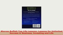 PDF  Warren Buffett Top Life Lessons Lessons for Unlimited Success in Business Investing and Ebook