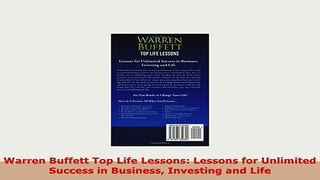 PDF  Warren Buffett Top Life Lessons Lessons for Unlimited Success in Business Investing and Ebook