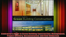 Read  Contractors Guide to Green Building Construction Management Project Delivery  Full EBook