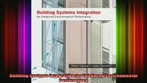 Read  Building Systems Integration for Enhanced Environmental Performance  Full EBook