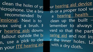 Ledesma Audiological Center Inc. - How to Properly Clean your Hearing Aid