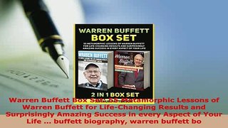 PDF  Warren Buffett Box Set 55 Metamorphic Lessons of Warren Buffett for LifeChanging Results Read Online