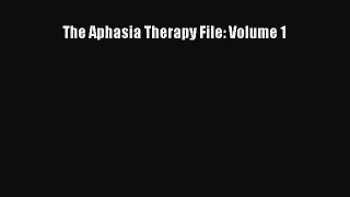 Read The Aphasia Therapy File: Volume 1 Ebook Free