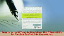 Download  Easy to Love Difficult to Discipline The 7 Basic Skills for Turning Conflict into Ebook Free