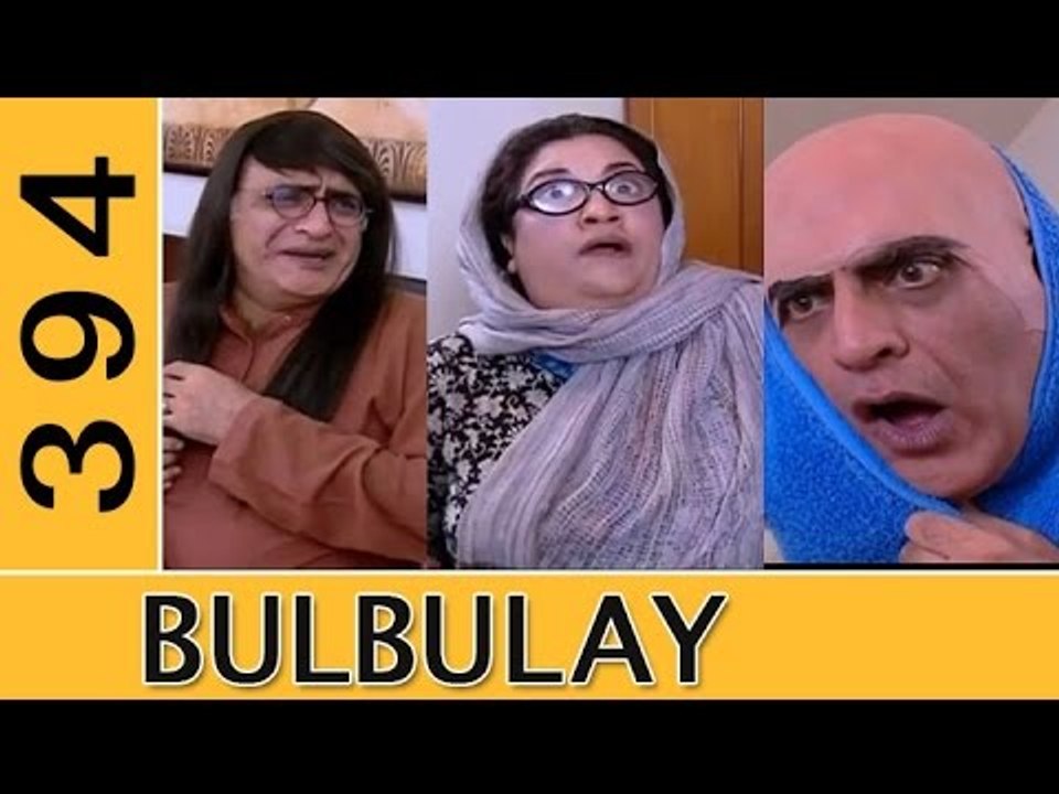 Bulbulay Episode 394