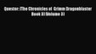 [PDF] Questor: [The Chronicles of  Grimm Dragonblaster Book 3] (Volume 3) [Download] Online