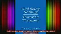 Read  God Being Nothing Toward a Theogony Religion and Postmodernism  Full EBook