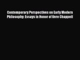 Read Contemporary Perspectives on Early Modern Philosophy: Essays in Honor of Vere Chappell