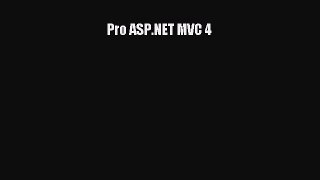 [Read PDF] Pro ASP.NET MVC 4 Download Free