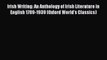 Download Irish Writing: An Anthology of Irish Literature in English 1789-1939 (Oxford World's